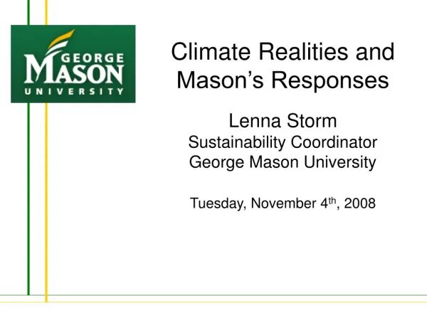 Climate Realities and Mason’s Responses