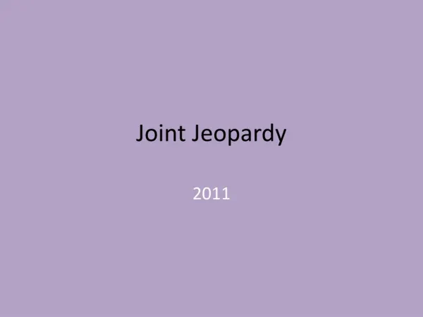 Joint Jeopardy