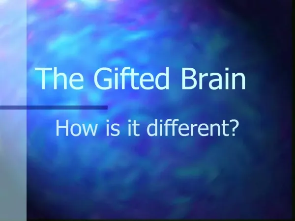 The Gifted Brain