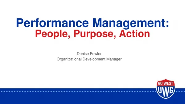 Performance Management: People, Purpose, Action