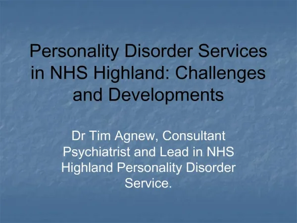 Personality Disorder Services in NHS Highland: Challenges and Developments