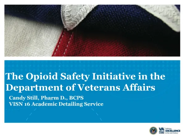 The Opioid Safety Initiative in the Department of Veterans Affairs
