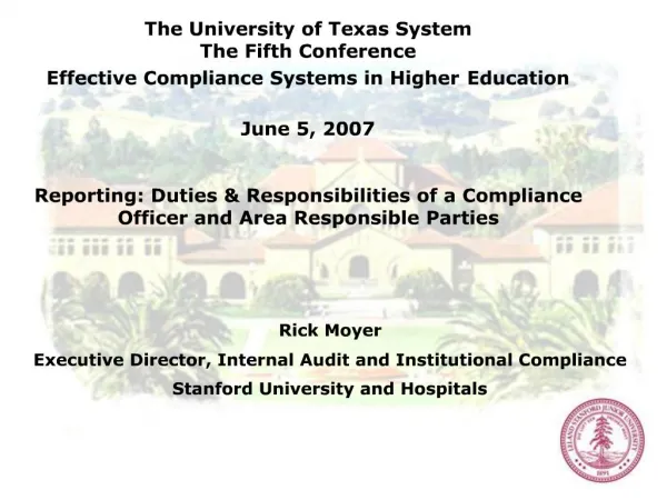 The University of Texas System The Fifth Conference Effective Compliance Systems in Higher Education June 5, 2007 Rep