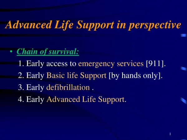 Advanced Life Support in perspective