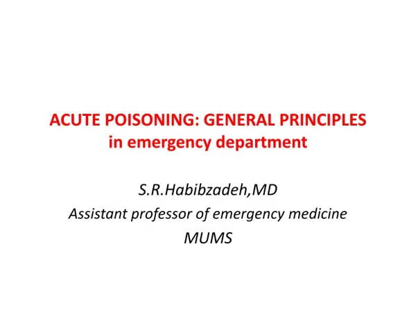 ACUTE POISONING: GENERAL PRINCIPLES in emergency department