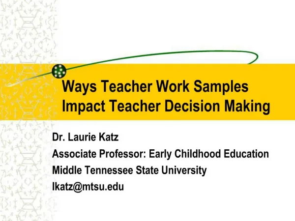 Ways Teacher Work Samples Impact Teacher Decision Making