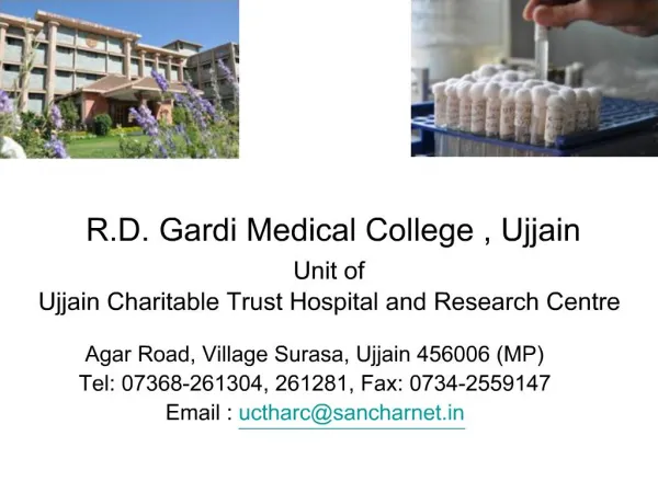 R.D. Gardi Medical College , Ujjain Unit of Ujjain Charitable Trust Hospital and Research Centre