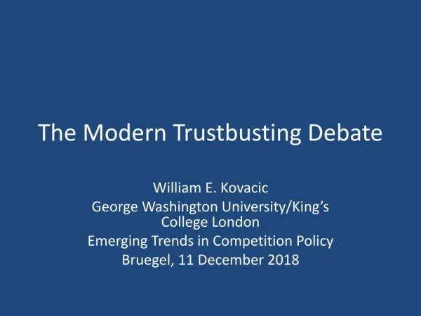 The Modern Trustbusting Debate