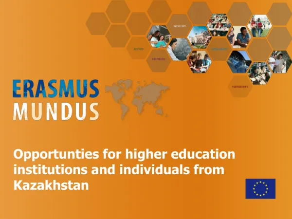 Opportunties for higher education institutions and individuals from Kazakhstan
