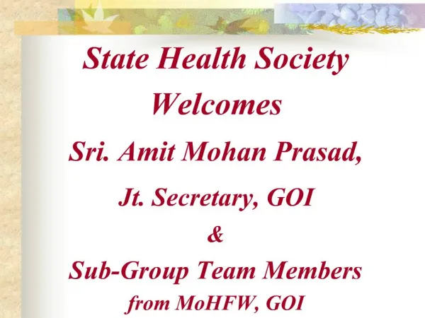 State Health Society Welcomes Sri. Amit Mohan Prasad, Jt. Secretary, GOI Sub-Group Team Members from MoHFW, GOI