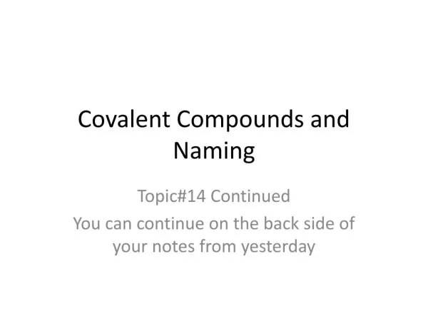 Covalent Compounds and Naming
