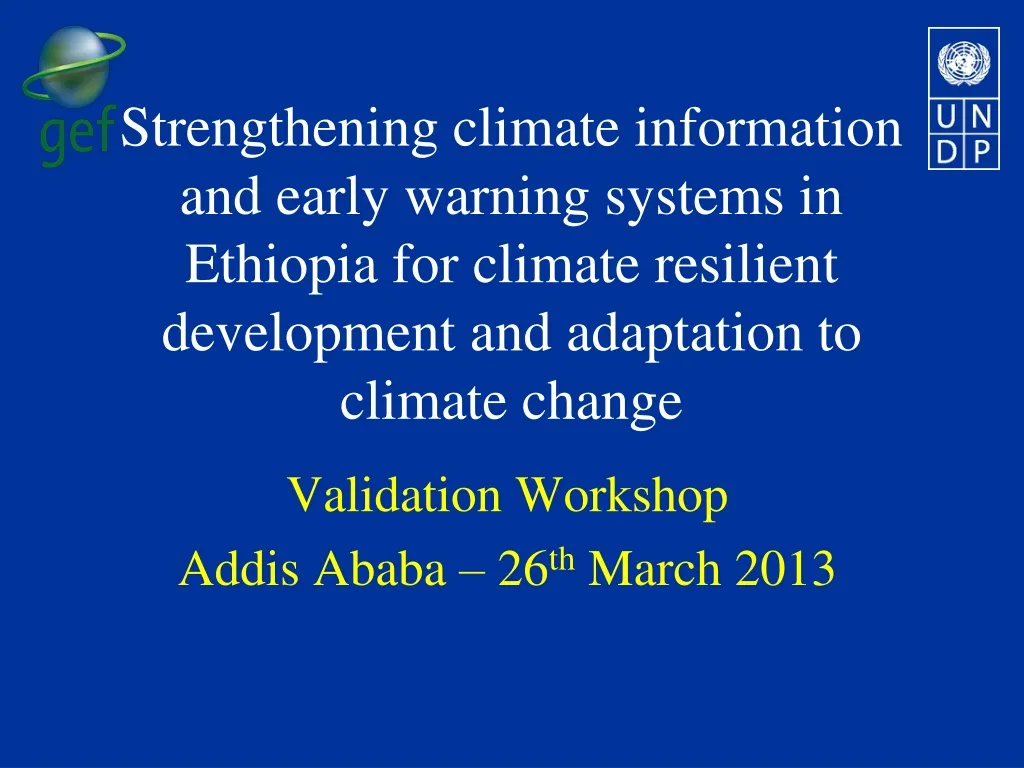 validation workshop addis ababa 26 th march 2013
