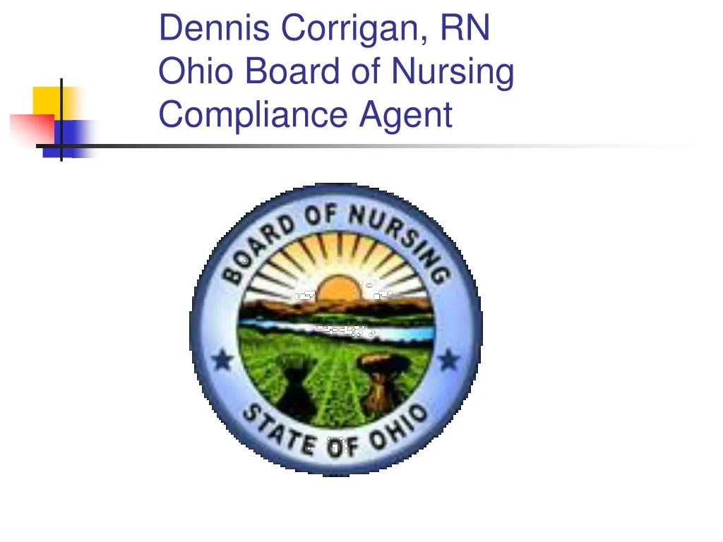 dennis corrigan rn ohio board of nursing compliance agent