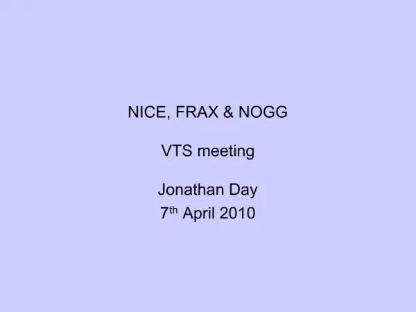 NICE, FRAX NOGG VTS meeting