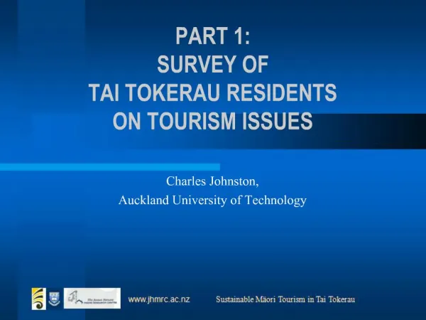 PART 1: SURVEY OF TAI TOKERAU RESIDENTS ON TOURISM ISSUES