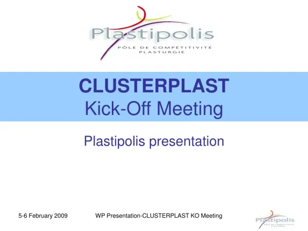 CLUSTERPLAST Kick-Off Meeting