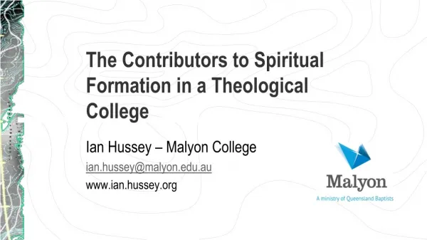The Contributors to Spiritual Formation in a Theological College