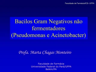 Bacilos Gram Negativos n o fermentadores Pseudomonas e Acinetobacter - slide 1