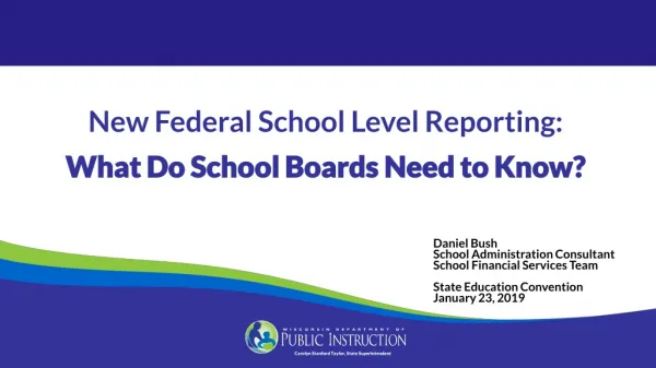 New Federal School Level Reporting: What Do School Boards Need to Know?