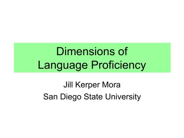 Dimensions of Language Proficiency