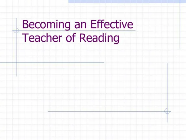 Becoming an Effective Teacher of Reading