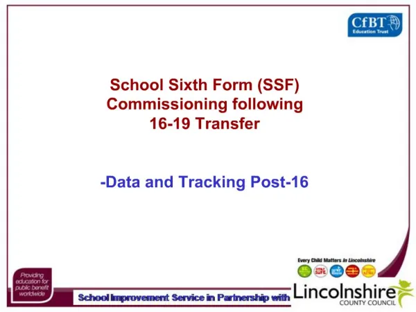 School Sixth Form SSF Commissioning following 16-19 Transfer -Data and Tracking Post-16