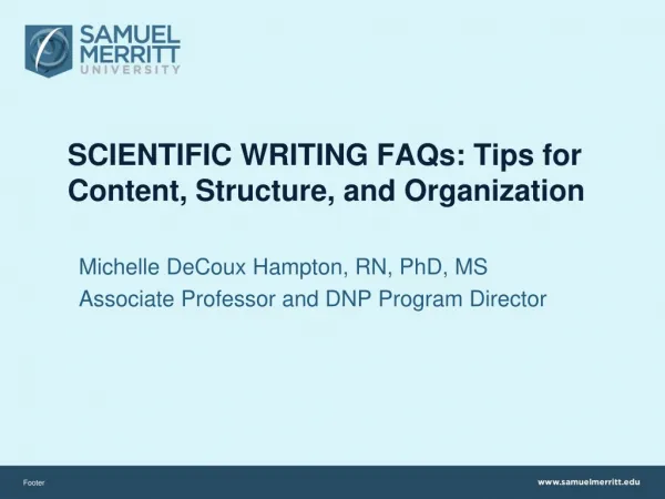 SCIENTIFIC WRITING FAQs: Tips for Content, Structure, and Organization