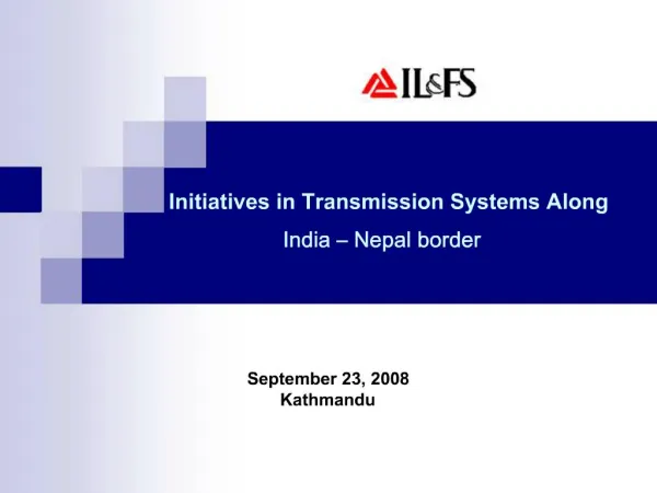 Initiatives in Transmission Systems Along India Nepal border