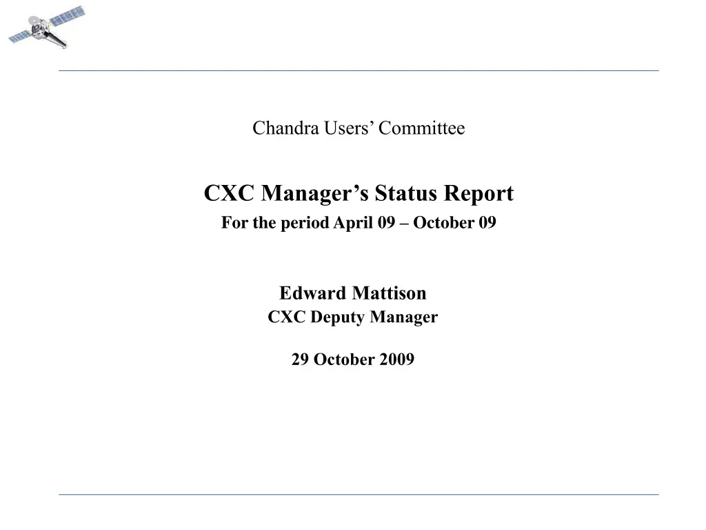 chandra users committee cxc manager s status report for the period april 09 october 09