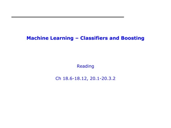 Machine Learning – Classifiers and Boosting