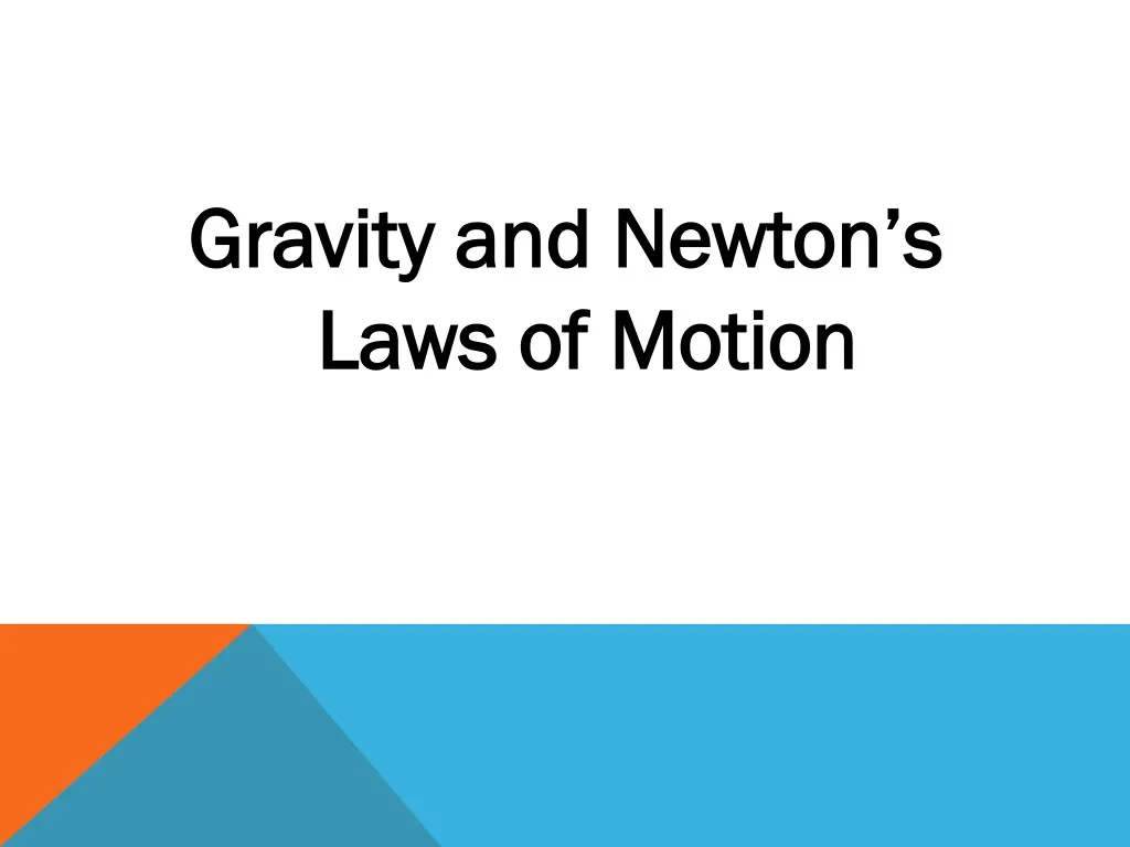 gravity and newton s laws of motion