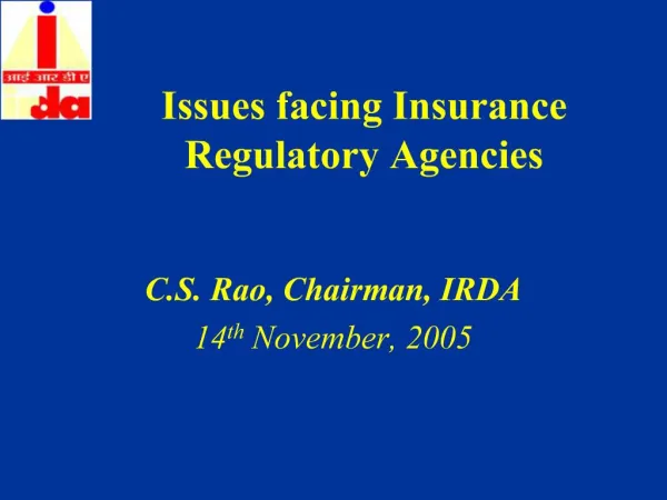 Issues facing Insurance Regulatory Agencies