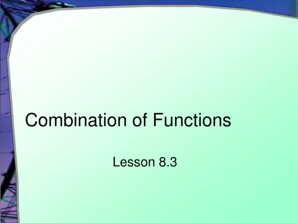Combination of Functions