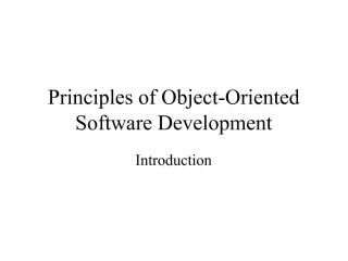Principles of Object-Oriented Software Development - slide 1