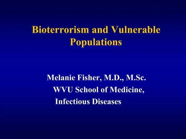 Bioterrorism and Vulnerable Populations