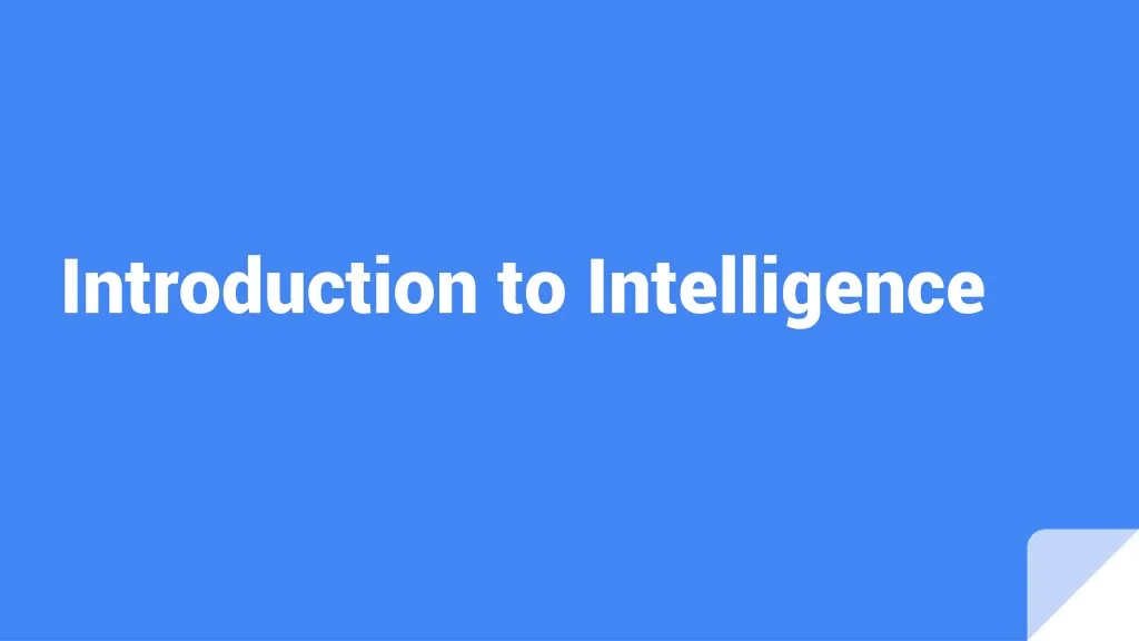 introduction to intelligence