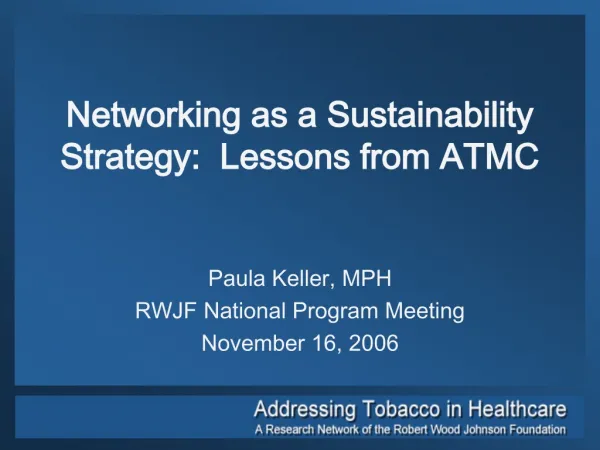 Networking as a Sustainability Strategy: Lessons from ATMC