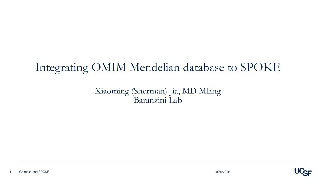 integrating omim mendelian database to spoke xiaoming sherman jia md meng baranzini lab