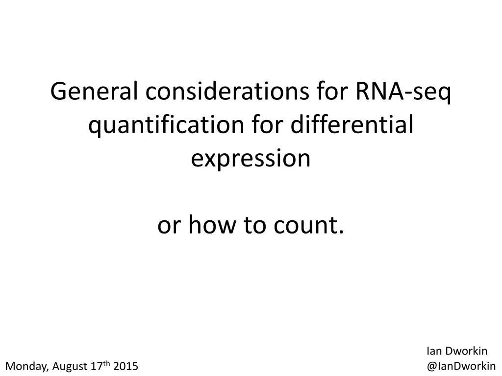 general considerations for rna seq quantification for differential expression or how to count