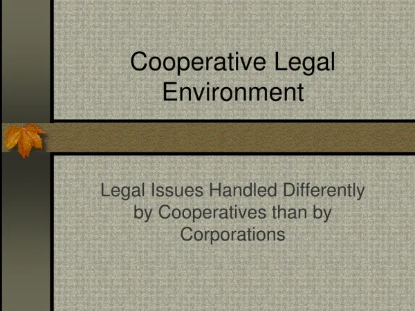 Cooperative Legal Environment