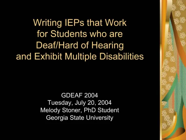 Writing IEPs that Work for Students who are Deaf
