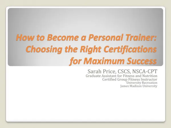 How to Become a Personal Trainer: Choosing the Right Certifications for Maximum Success