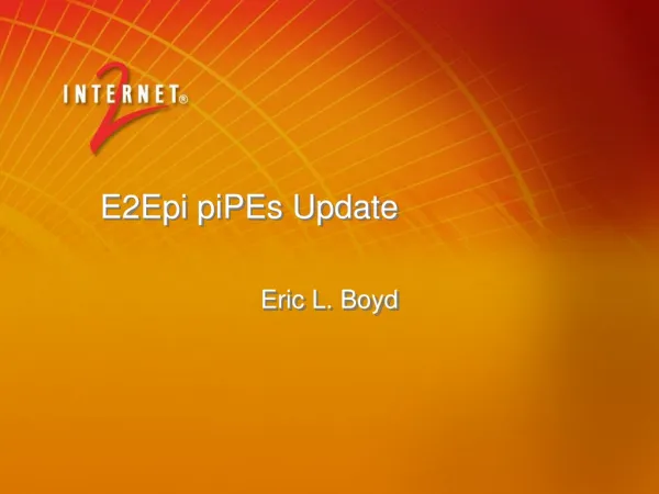 E2Epi piPEs Update