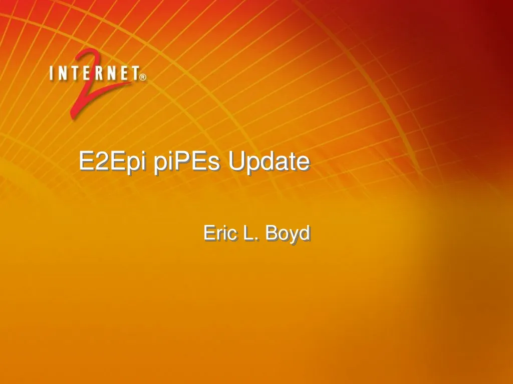 e2epi pipes update