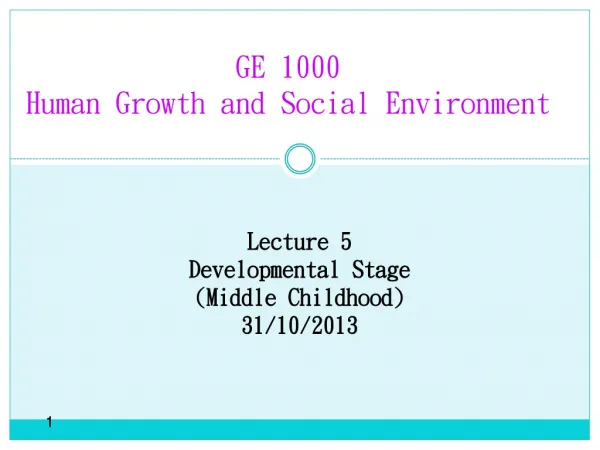 GE 1000 Human Growth and Social Environment