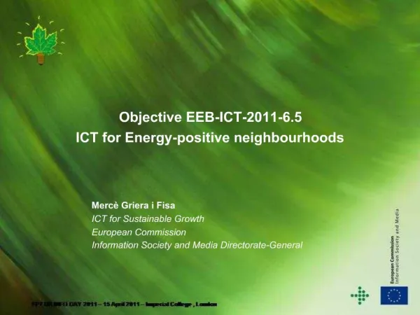 Objective EEB-ICT-2011-6.5 ICT for Energy-positive neighbourhoods