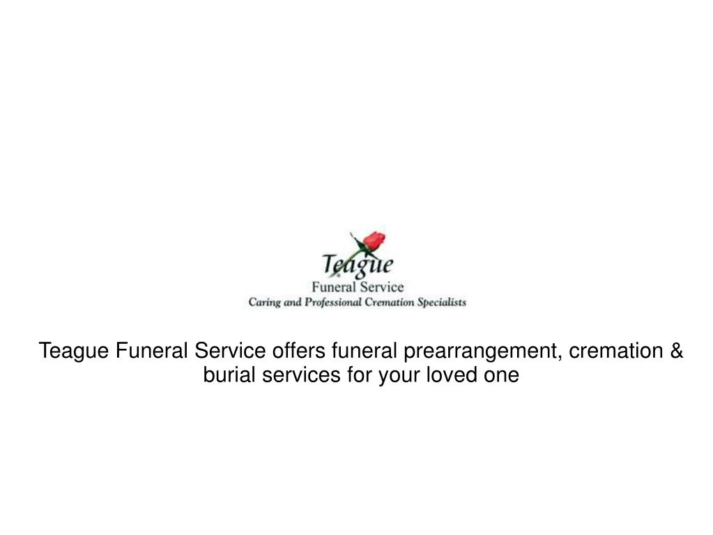 teague funeral service offers funeral