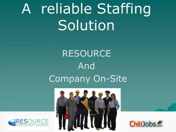 A reliable Staffing Solution