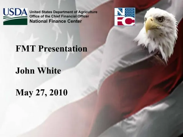 FMT Presentation John White May 27, 2010