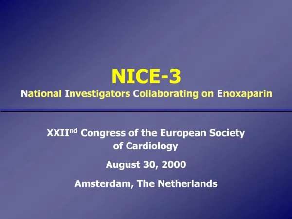 NICE-3 National Investigators Collaborating on Enoxaparin
